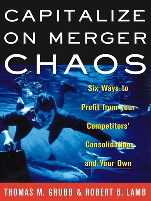cover image of Capitalize on Merger Chaos